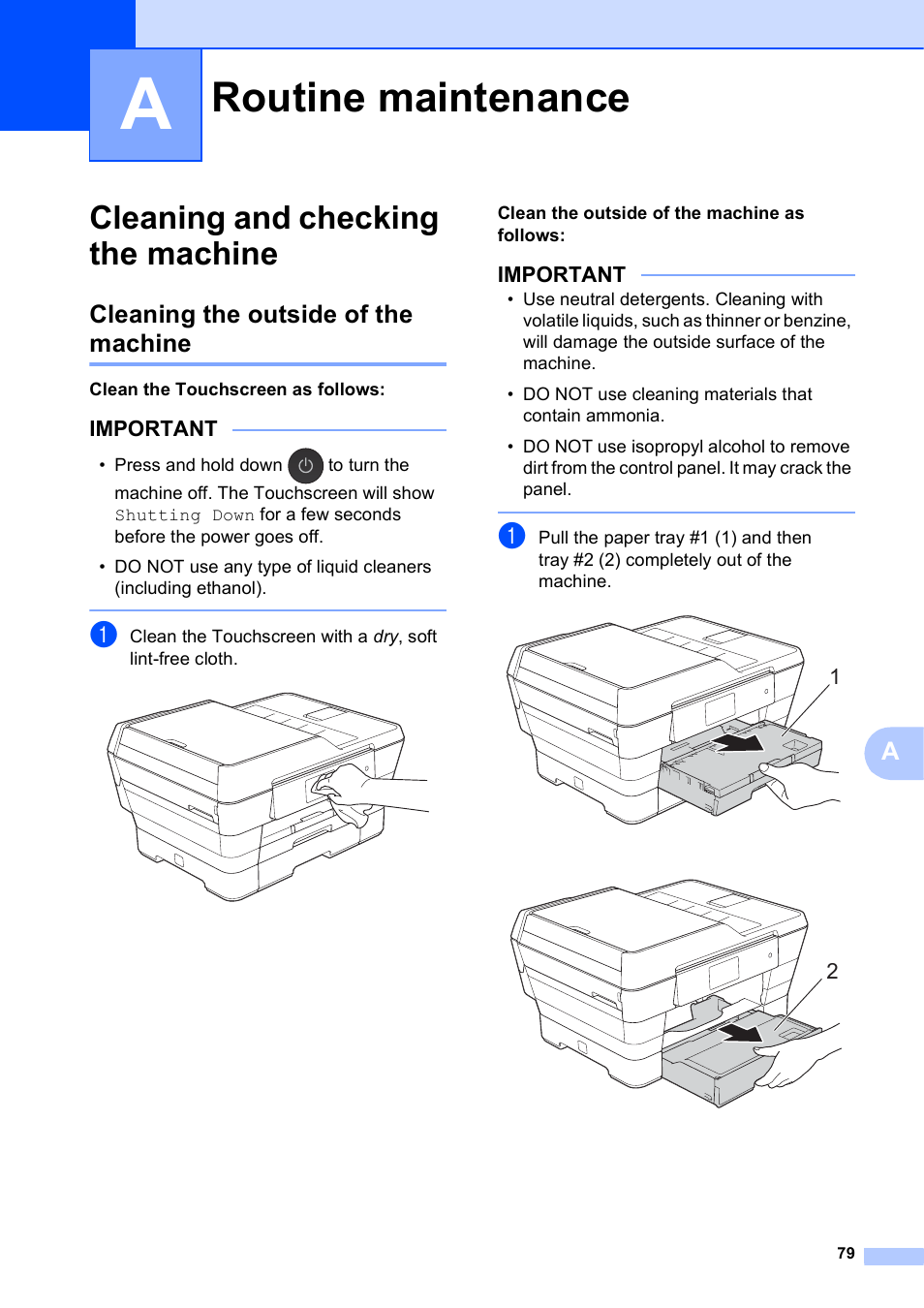 A routine maintenance, Cleaning and checking the machine, Cleaning the outside of the machine | Routine maintenance | Brother MFC-J6920DW User Manual | Page 85 / 101