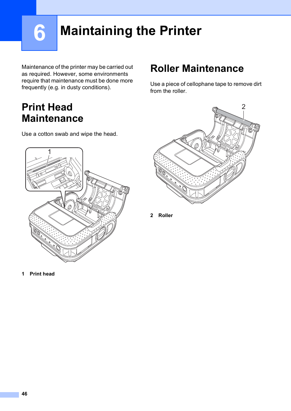6 maintaining the printer, Print head maintenance, Roller maintenance | Maintaining the printer, Print head maintenance roller maintenance | Brother RJ-4040 User Manual | Page 50 / 62