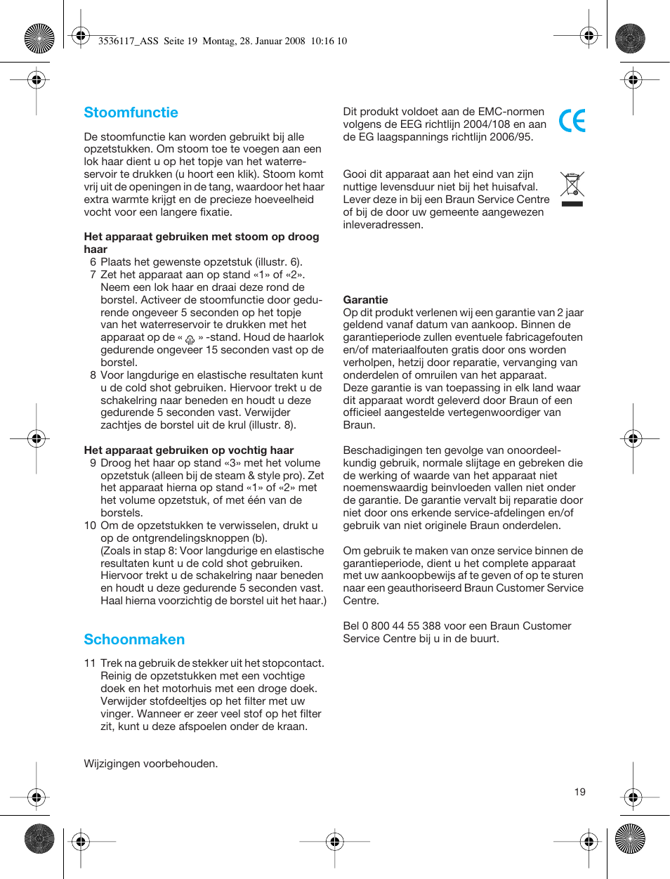 Stoomfunctie, Schoonmaken | Braun ASS1000 Steam & Style Pro User Manual | Page 18 / 58