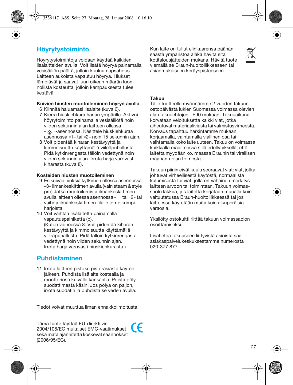 Höyrytystoiminto, Puhdistaminen | Braun ASS1000 Steam & Style Pro User Manual | Page 26 / 58