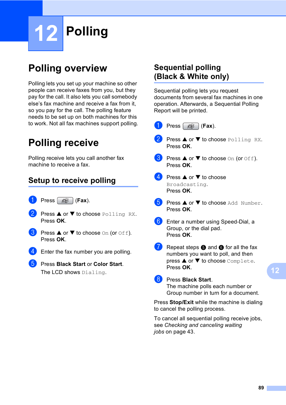 12 polling, Polling overview, Polling receive | Setup to receive polling, Sequential polling (black & white only), Polling, Polling overview polling receive | Brother MFC-665CW User Manual | Page 105 / 217