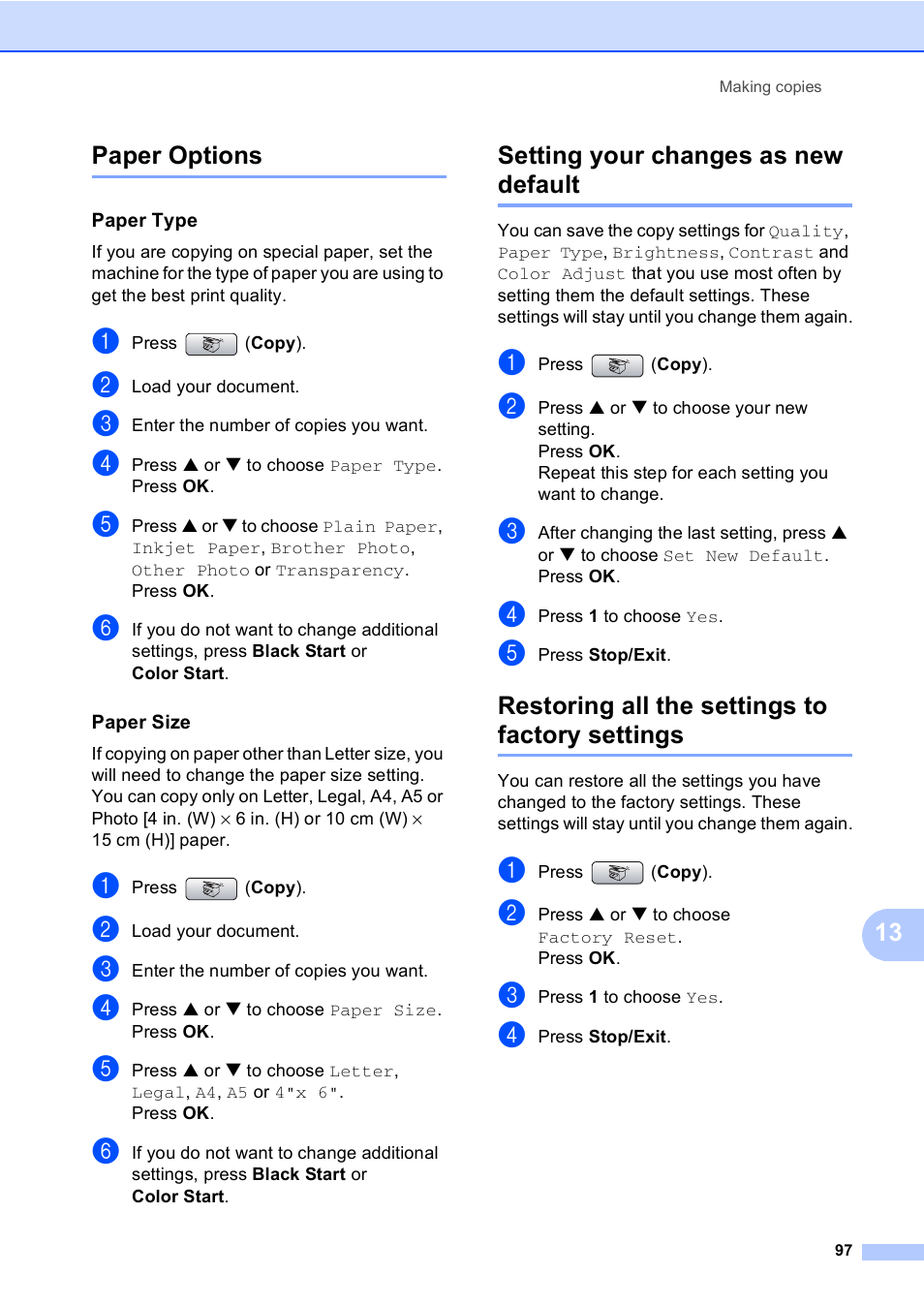 Paper options, Paper type, Paper size | Setting your changes as new default, Restoring all the settings to factory settings, 13 paper options | Brother MFC-665CW User Manual | Page 113 / 217