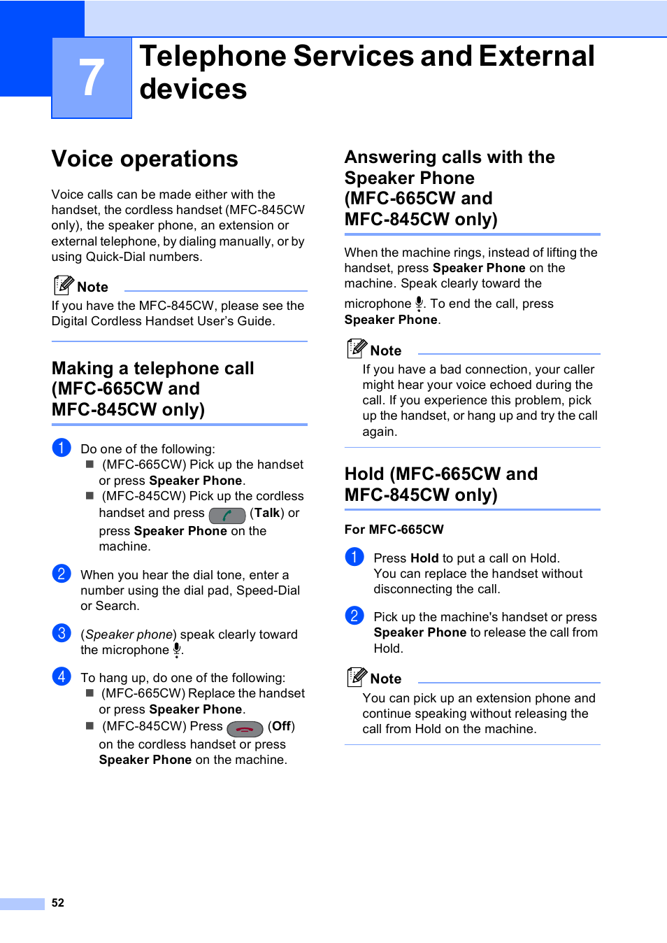 7 telephone services and external devices, Voice operations, Hold (mfc-665cw and mfc-845cw only) | Telephone services and external devices, Mfc-665cw and mfc-845cw only) | Brother MFC-665CW User Manual | Page 68 / 217