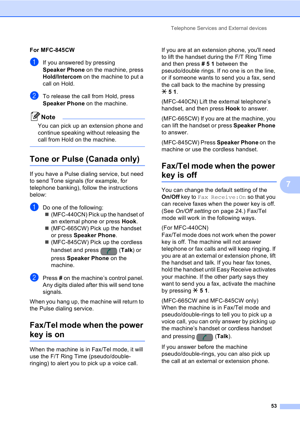 Tone or pulse (canada only), Fax/tel mode when the power key is on, Fax/tel mode when the power key is off | Brother MFC-665CW User Manual | Page 69 / 217