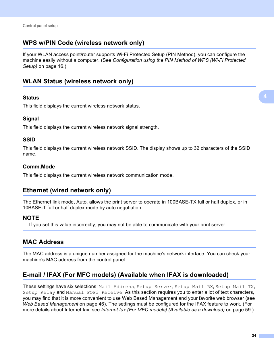 Wps w/pin code (wireless network only), Wlan status (wireless network only), Status | Signal, Ssid, Comm.mode, Ethernet (wired network only), Mac address, 4wps w/pin code (wireless network only) | Brother MFC-J4710DW User Manual | Page 40 / 110