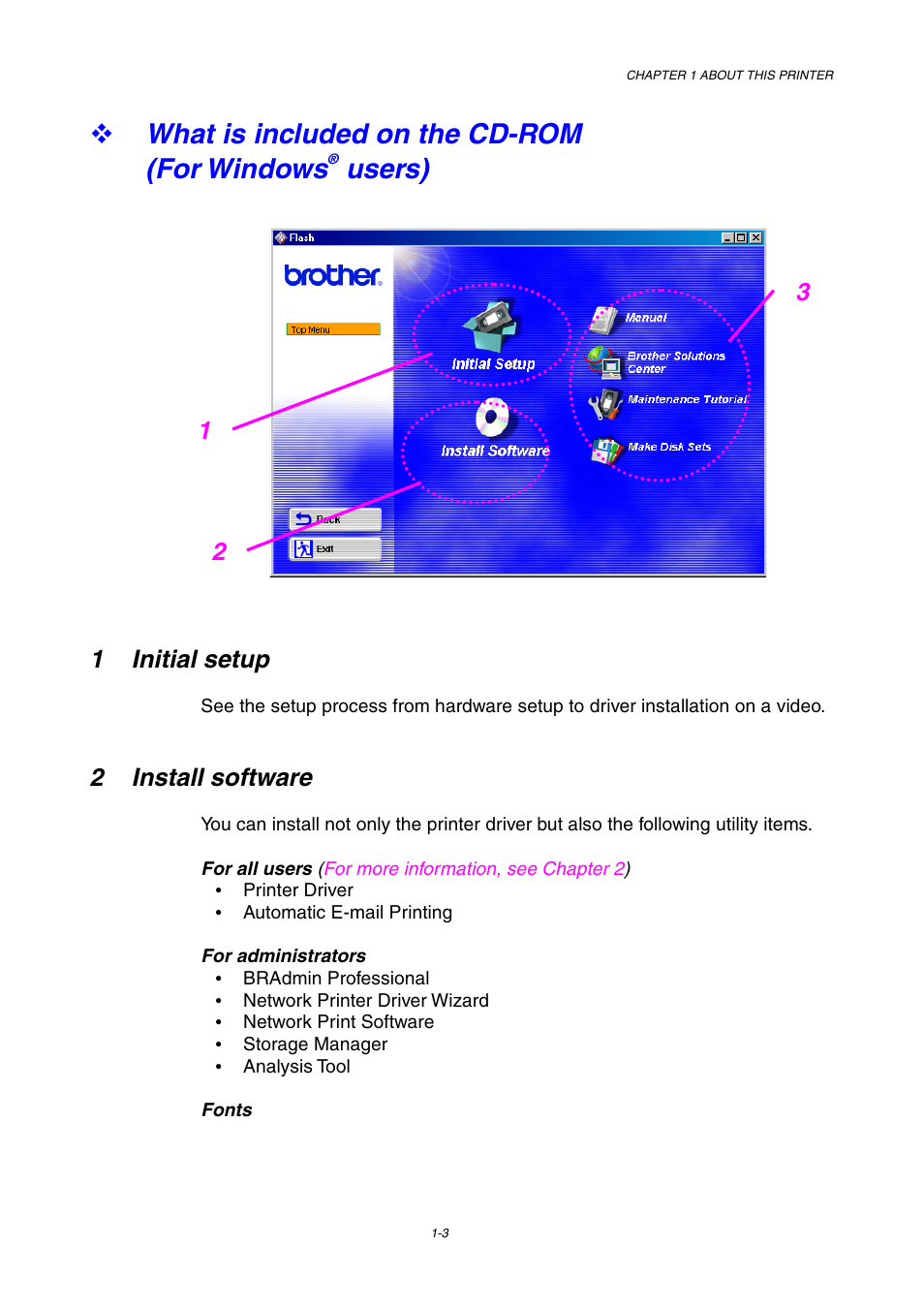 What is included on the cd-rom (for windows, Users), 1initial setup | 2install software | Brother HL-2460 User Manual | Page 23 / 245