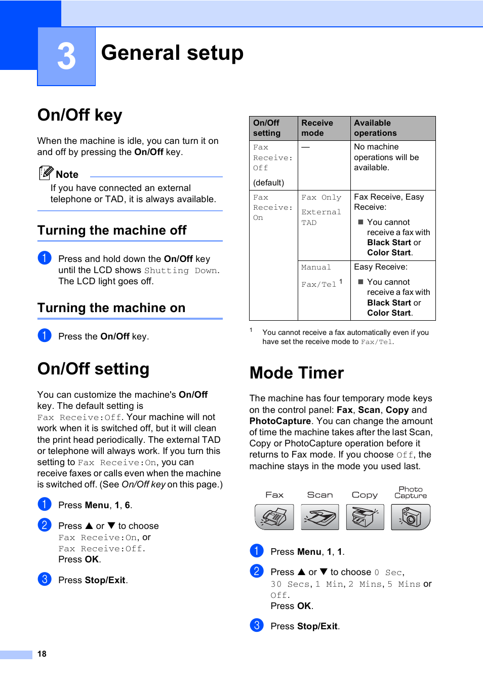 3 general setup, On/off key, Turning the machine off | Turning the machine on, On/off setting, Mode timer, General setup, Turning the machine off turning the machine on, On/off setting mode timer | Brother MFC-240C User Manual | Page 33 / 149