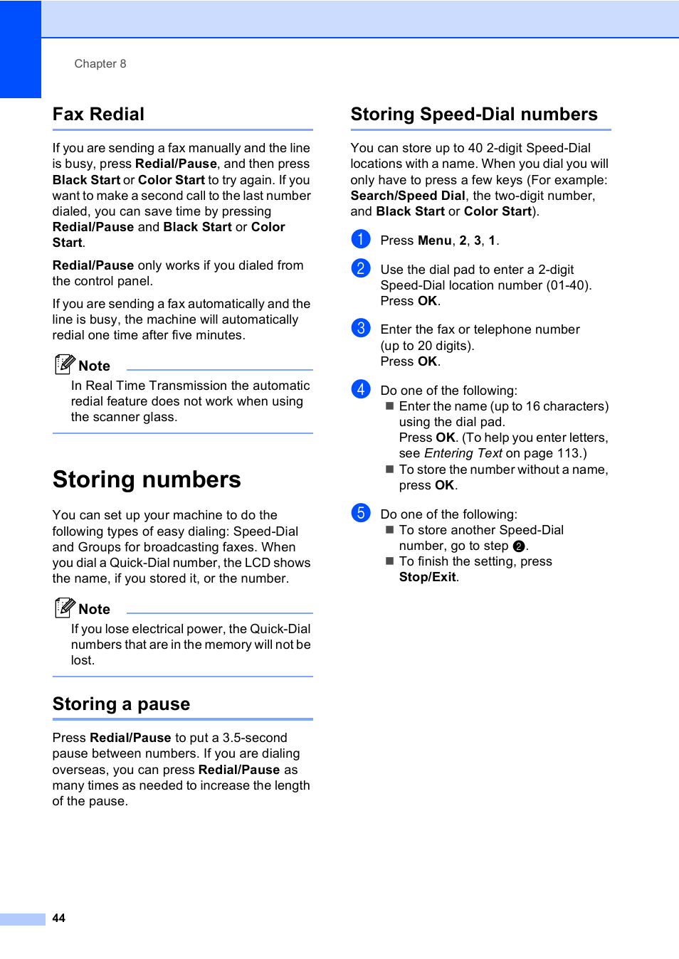 Fax redial, Storing numbers, Storing a pause | Storing speed-dial numbers, Storing a pause storing speed-dial numbers | Brother MFC-240C User Manual | Page 59 / 149