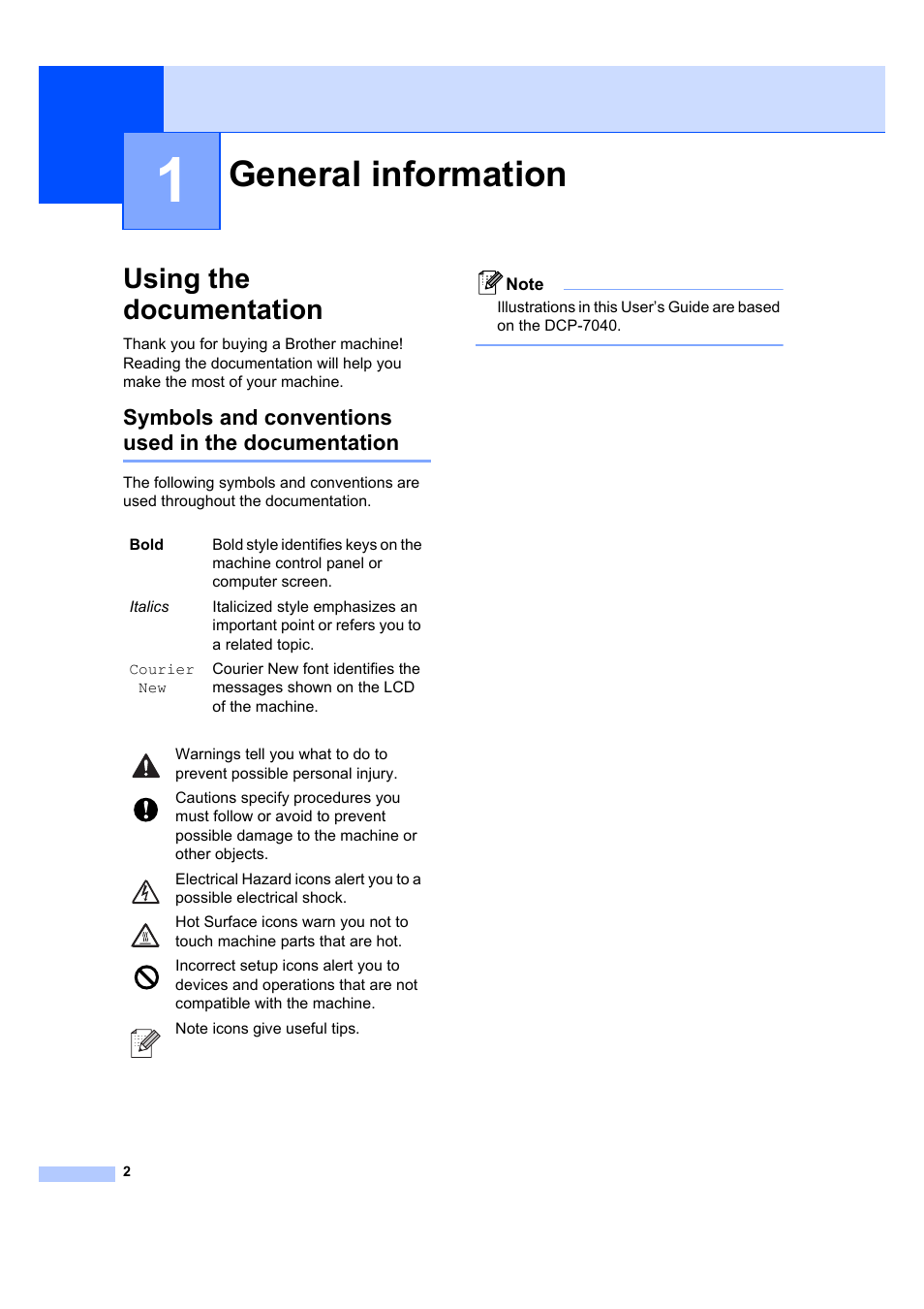 1 general information, Using the documentation, Symbols and conventions used in the documentation | General information | Brother DCP-7040 User Manual | Page 14 / 108