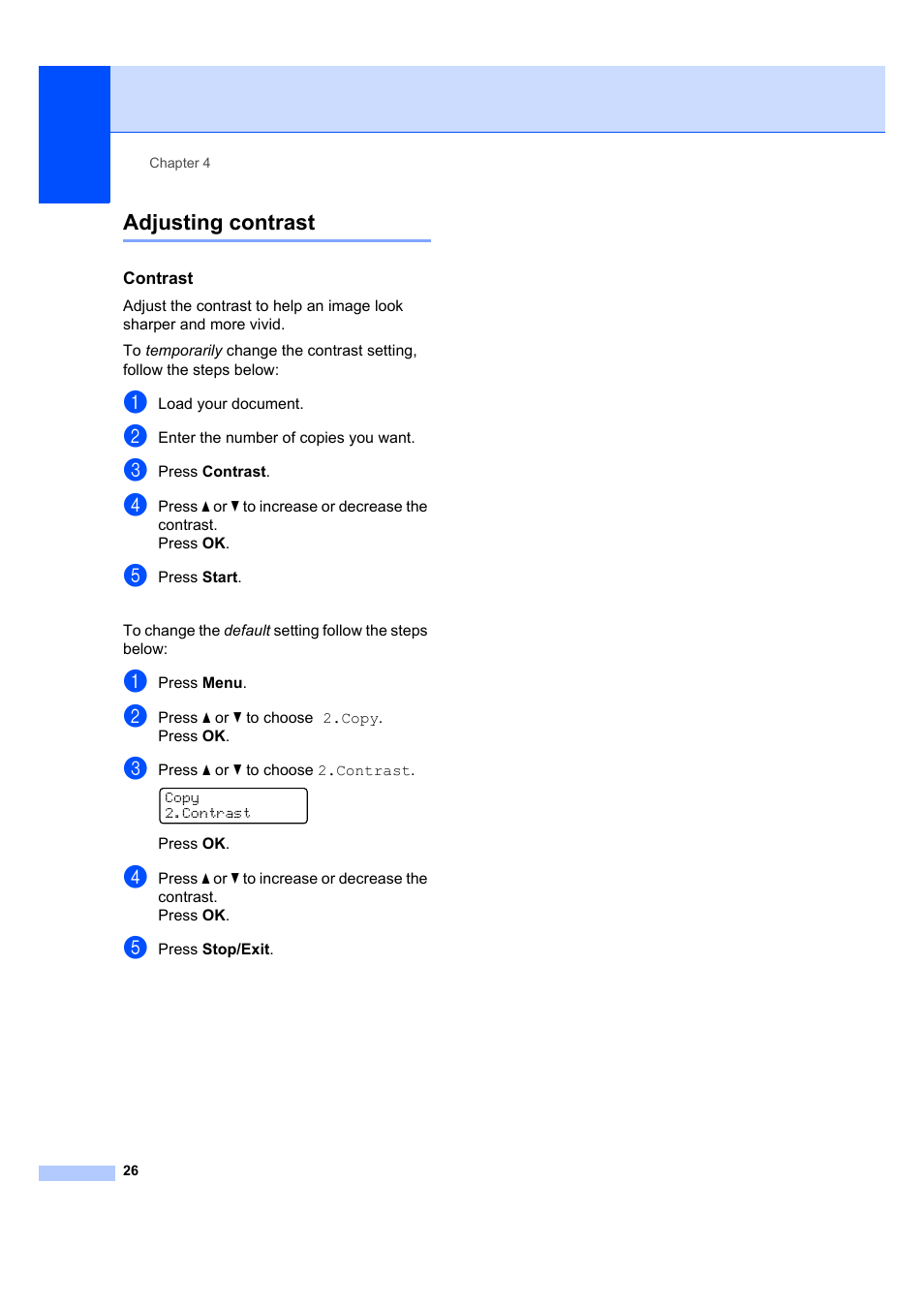 Adjusting contrast, Contrast | Brother DCP-7040 User Manual | Page 38 / 108