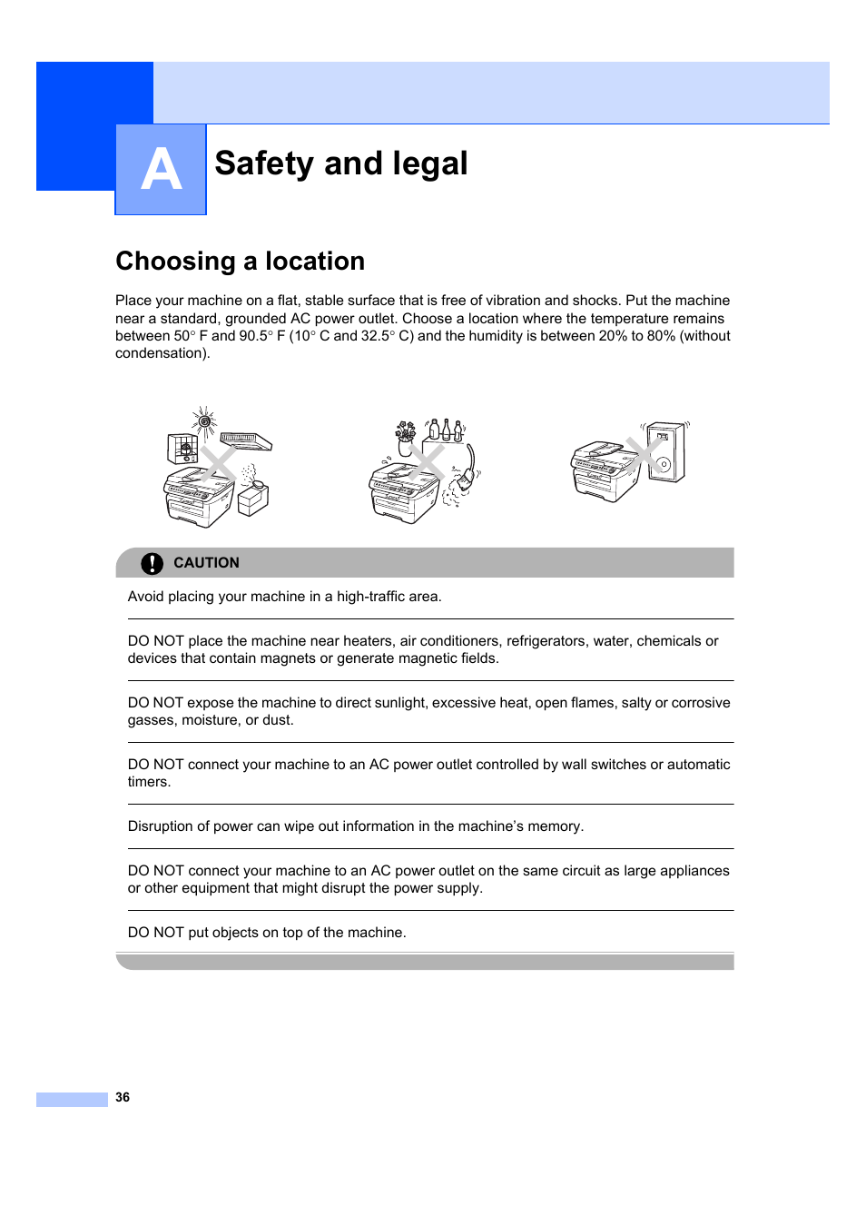 A safety and legal, Choosing a location, Safety and legal | Avoid placing your machine in a high-traffic area, Do not put objects on top of the machine | Brother DCP-7040 User Manual | Page 48 / 108
