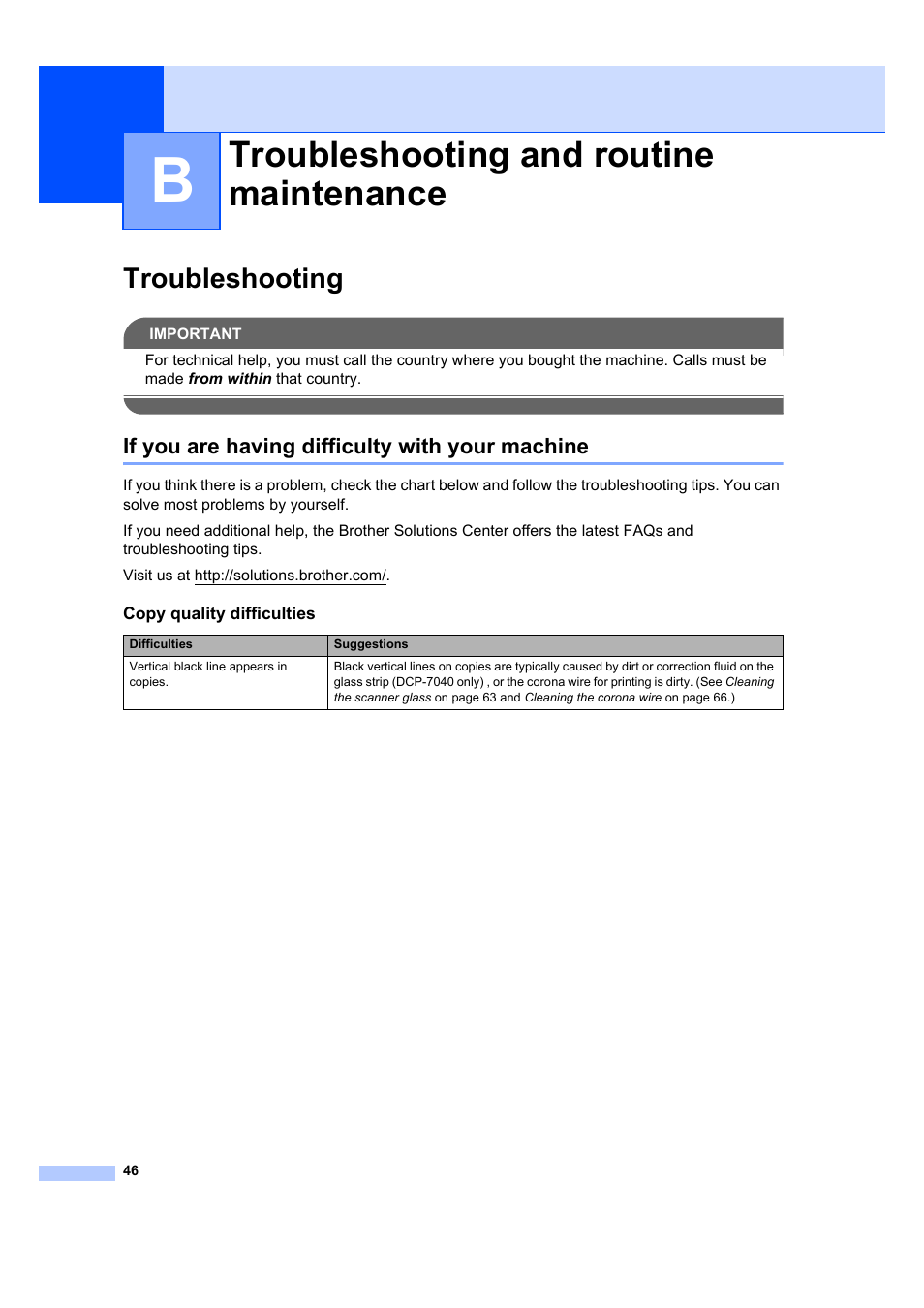 B troubleshooting and routine maintenance, Troubleshooting, If you are having difficulty with your machine | Troubleshooting and routine maintenance | Brother DCP-7040 User Manual | Page 58 / 108