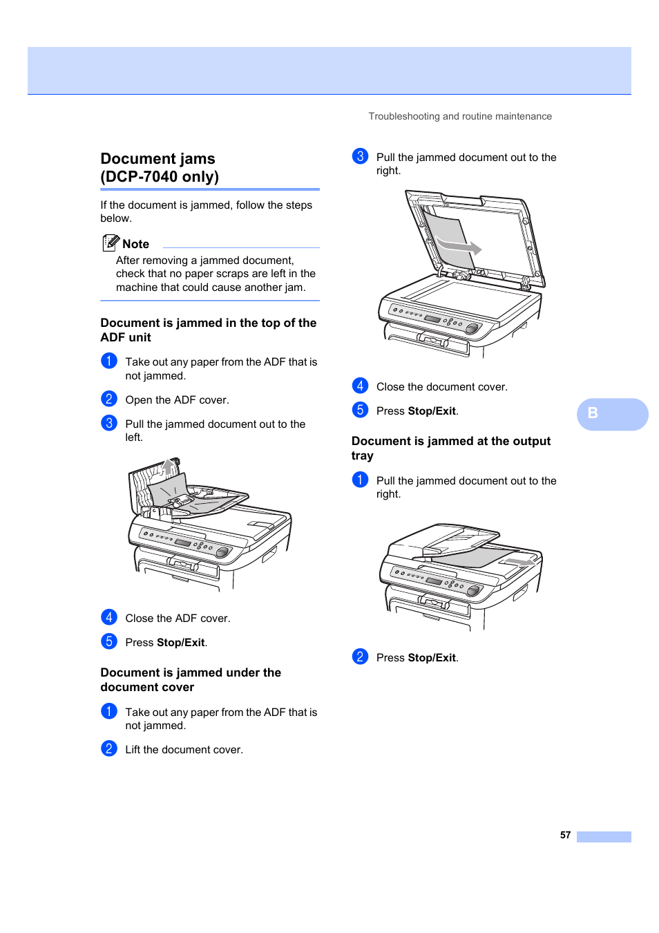 Document jams (dcp-7040 only), Document is jammed in the top of the adf unit, Document is jammed under the document cover | Document is jammed at the output tray, Bdocument jams (dcp-7040 only) | Brother DCP-7040 User Manual | Page 69 / 108