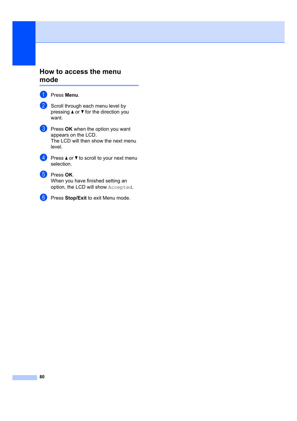 How to access the menu mode | Brother DCP-7040 User Manual | Page 92 / 108