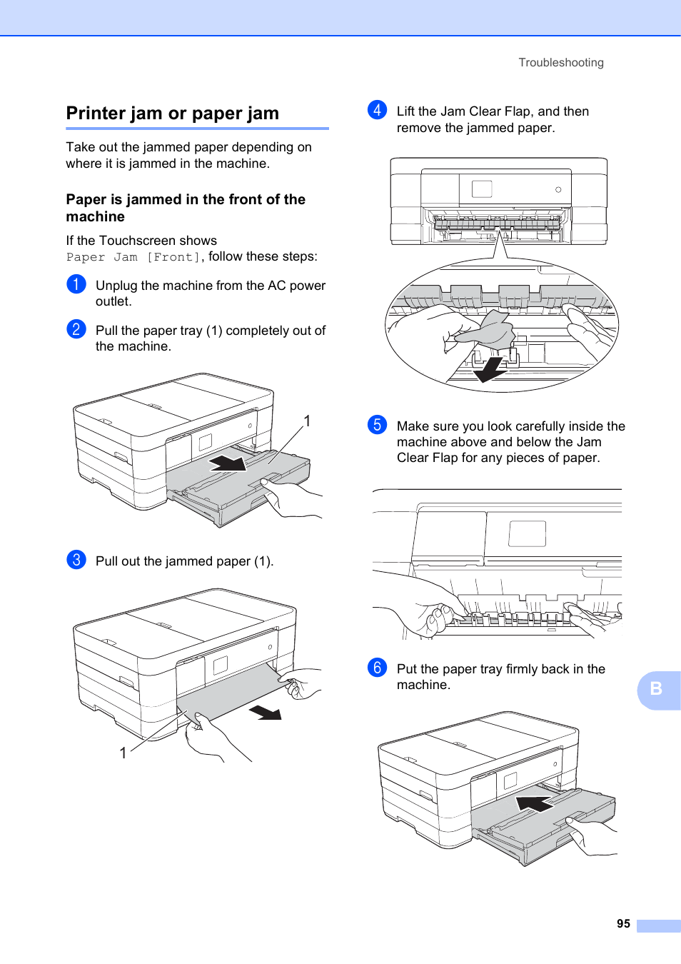 Printer jam or paper jam, Paper is jammed in the front of the machine, Bprinter jam or paper jam | Brother MFC-J4610DW User Manual | Page 109 / 186