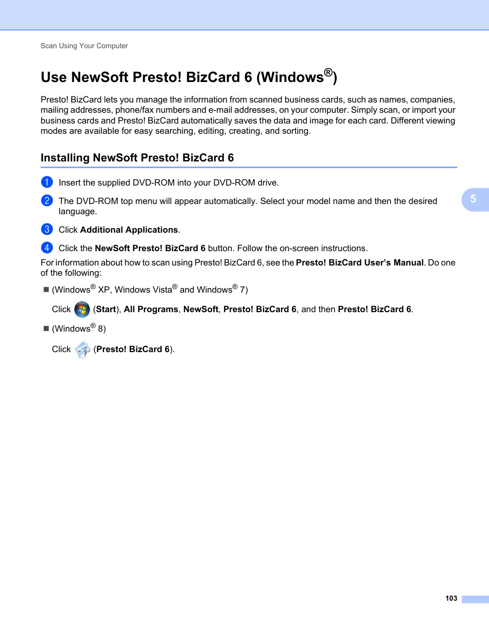 Use newsoft presto! bizcard 6 (windows®), Installing newsoft presto! bizcard 6, Use newsoft presto! bizcard 6 (windows | Brother ADS-1000W User Manual | Page 117 / 246