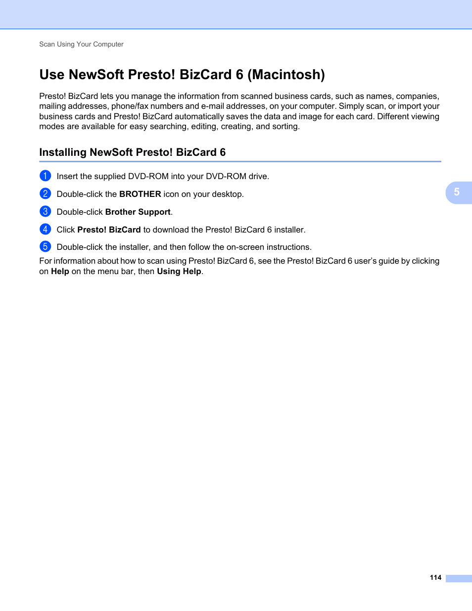Use newsoft presto! bizcard 6 (macintosh), Installing newsoft presto! bizcard 6 | Brother ADS-1000W User Manual | Page 128 / 246