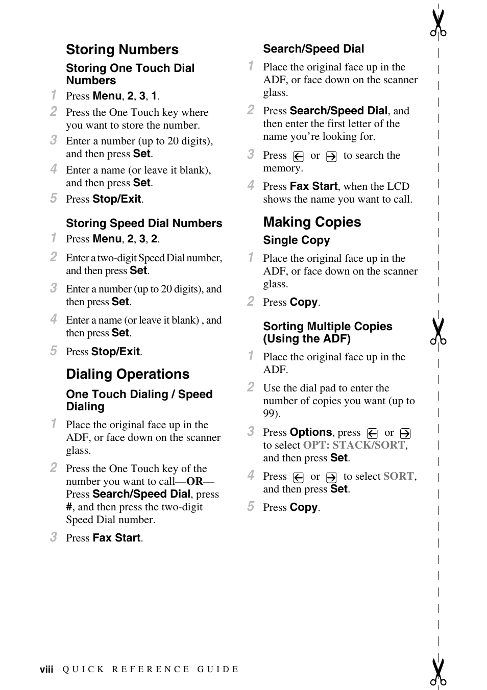 Storing numbers, Storing one touch dial numbers, Storing speed dial numbers | Dialing operations, One touch dialing / speed dialing, Search/speed dial, Making copies, Single copy, Sorting multiple copies (using the adf) | Brother MFC-9800 User Manual | Page 10 / 232