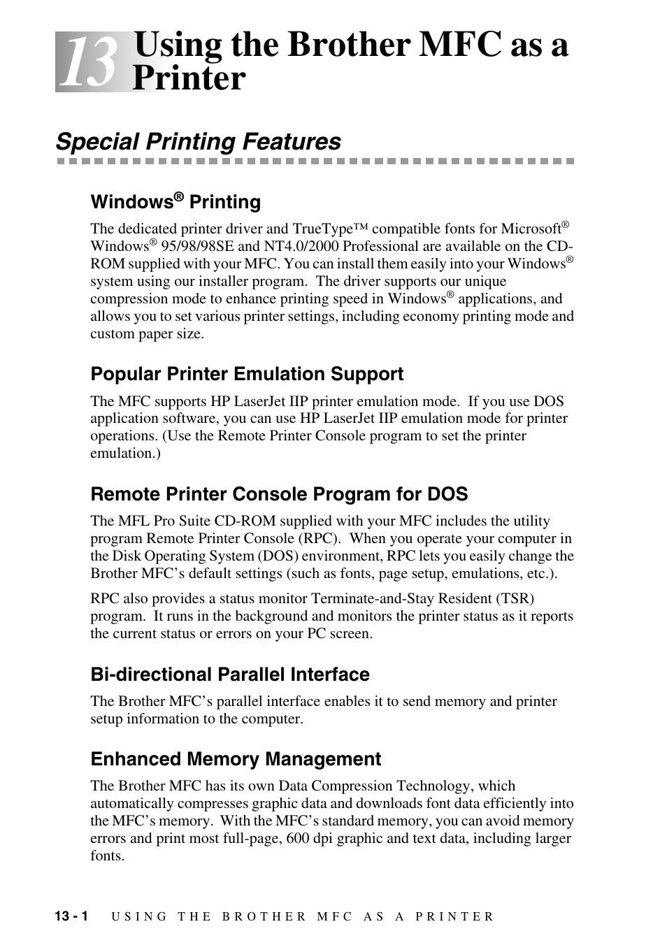 13 using the brother mfc as a printer, Special printing features, Windows® printing | Popular printer emulation support, Remote printer console program for dos, Bi-directional parallel interface, Enhanced memory management, Using the brother mfc as a printer -1, Special printing features -1, Windows | Brother MFC-9800 User Manual | Page 104 / 232