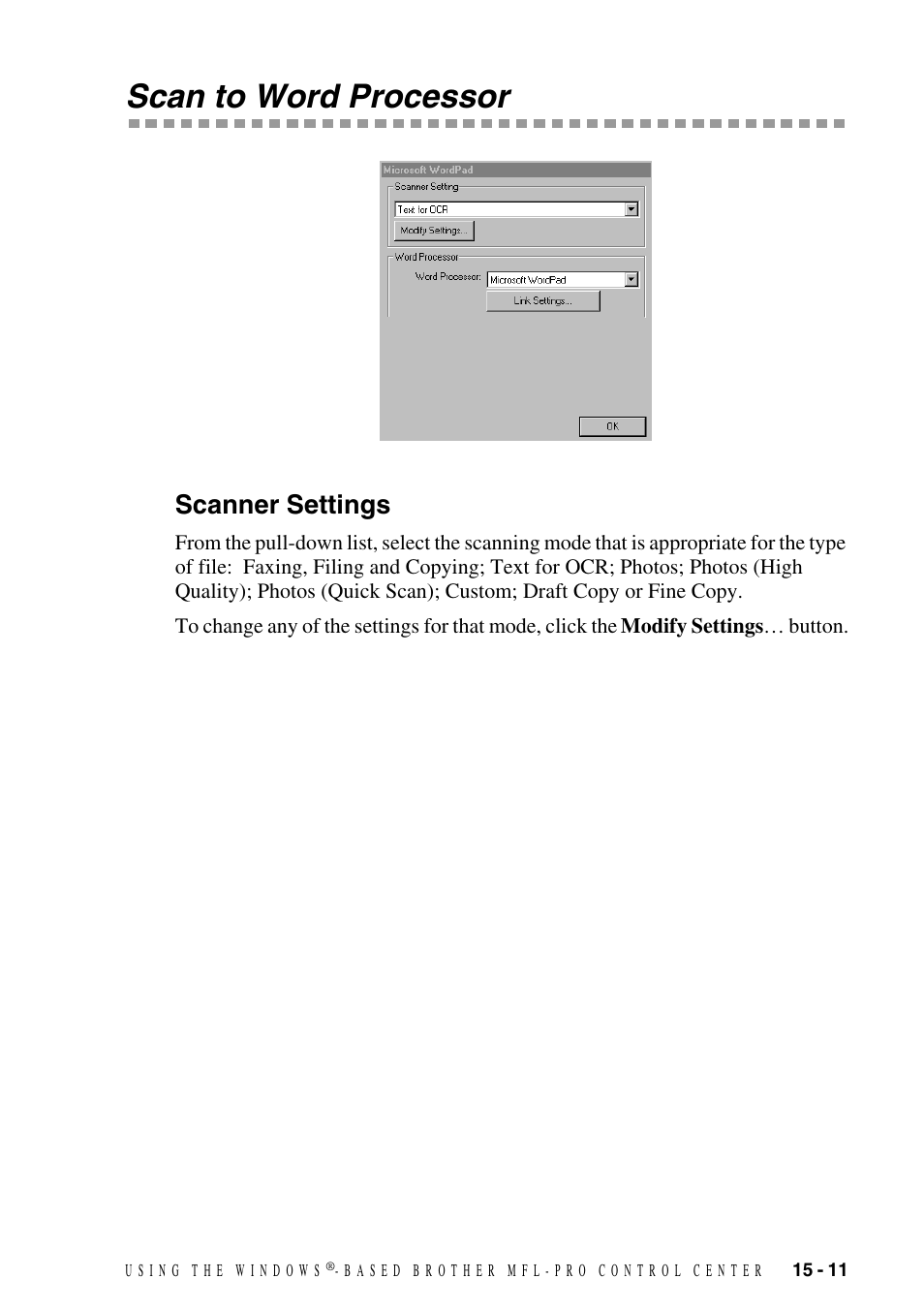 Scan to word processor, Scanner settings, Scan to word processor -11 | Scanner settings -11 | Brother MFC-9800 User Manual | Page 141 / 232