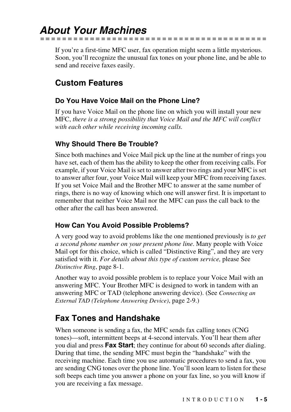 About your machines, Custom features, Do you have voice mail on the phone line | Why should there be trouble, How can you avoid possible problems, Fax tones and handshake, About your machines -5, Custom features -5, Fax tones and handshake -5 | Brother MFC-9800 User Manual | Page 27 / 232