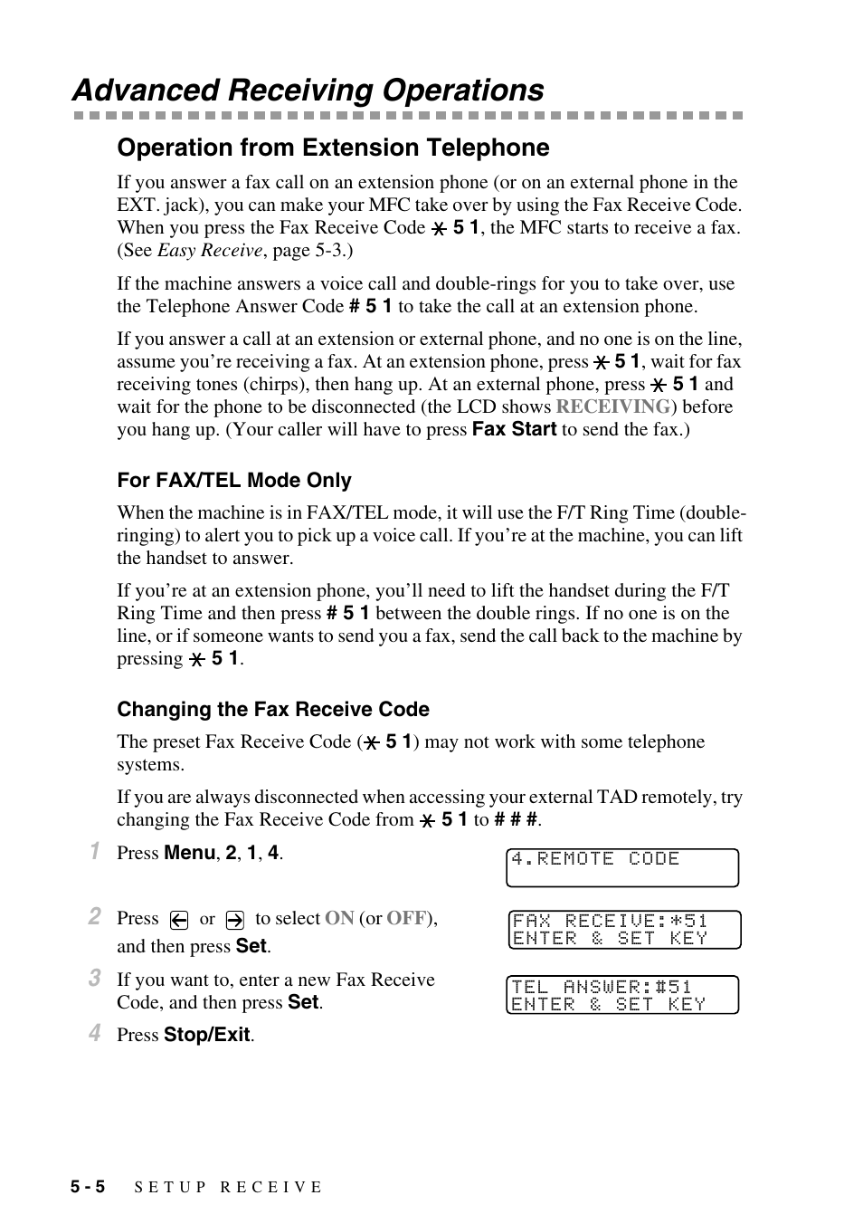 Advanced receiving operations, Operation from extension telephone, For fax/tel mode only | Changing the fax receive code, Advanced receiving operations -5, Operation from extension telephone -5 | Brother MFC-9800 User Manual | Page 58 / 232