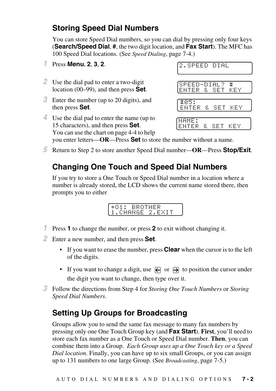 Storing speed dial numbers, Changing one touch and speed dial numbers, Setting up groups for broadcasting | Brother MFC-9800 User Manual | Page 73 / 232