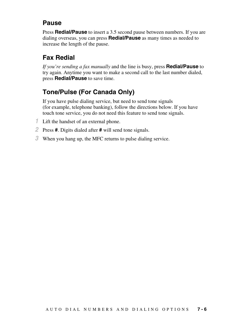 Pause, Fax redial, Tone/pulse (for canada only) | Brother MFC-9800 User Manual | Page 77 / 232