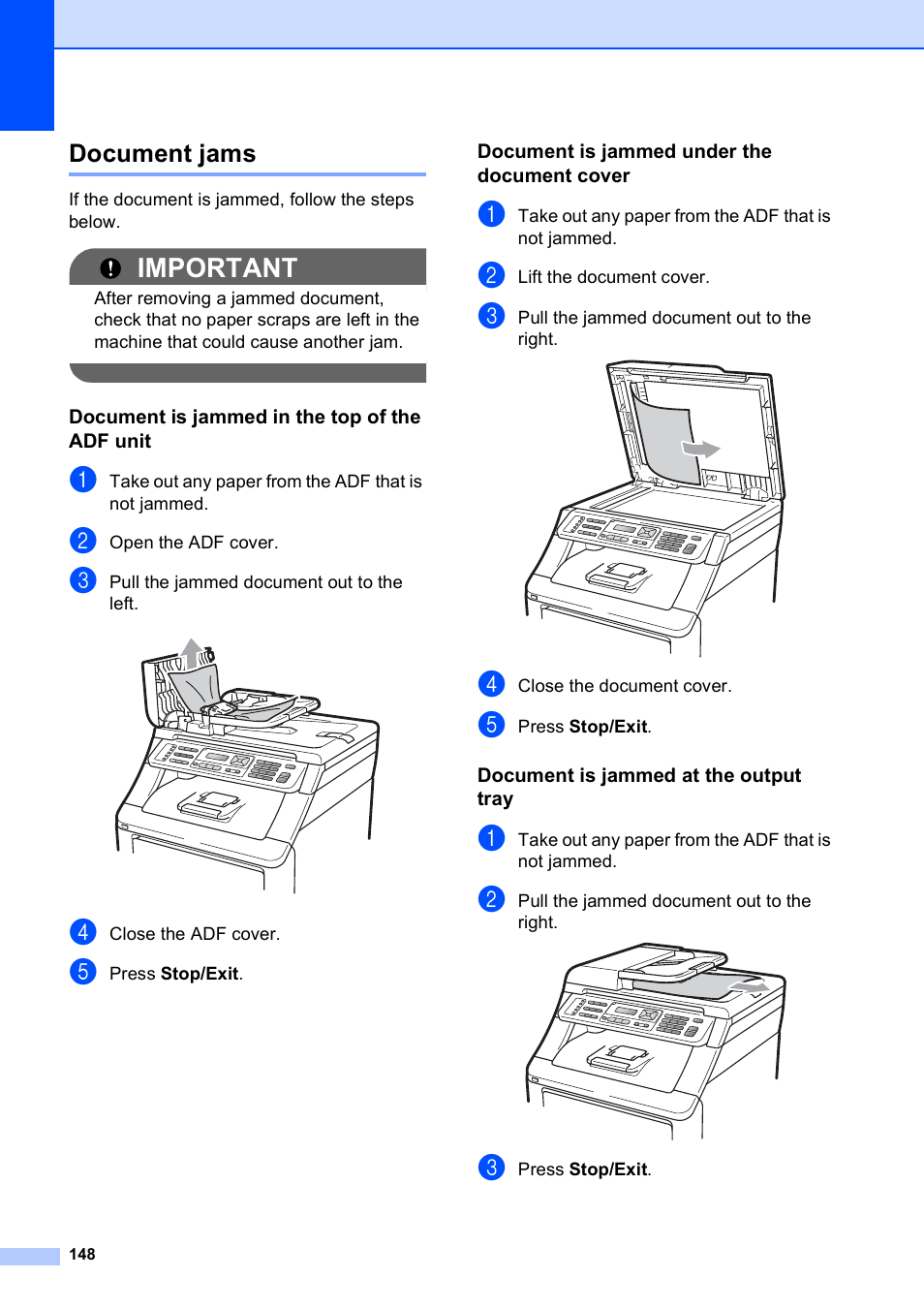 Document jams, Document is jammed in the top of the adf unit, Document is jammed under the document cover | Document is jammed at the output tray, Important | Brother MFC-9120CN User Manual | Page 164 / 264
