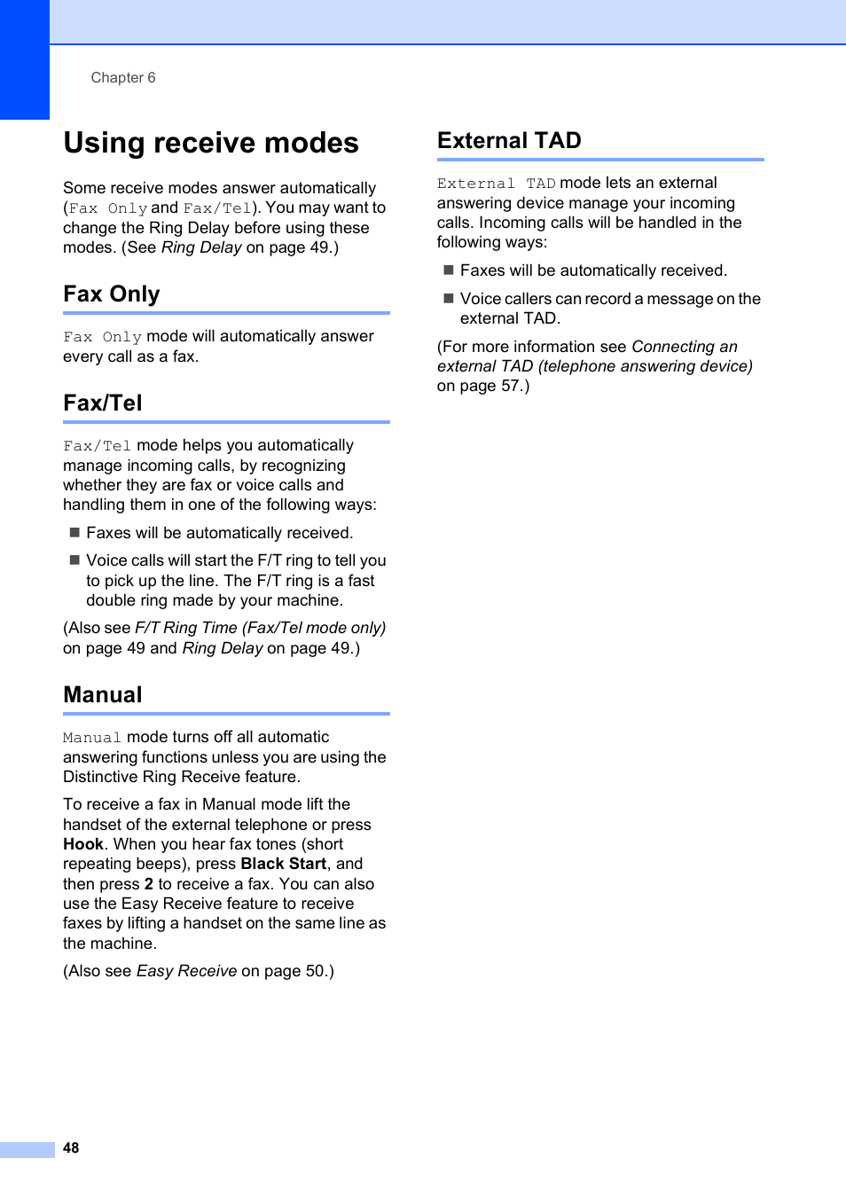 Using receive modes, Fax only, Fax/tel | Manual, External tad, Fax only fax/tel manual external tad | Brother MFC-9120CN User Manual | Page 64 / 264