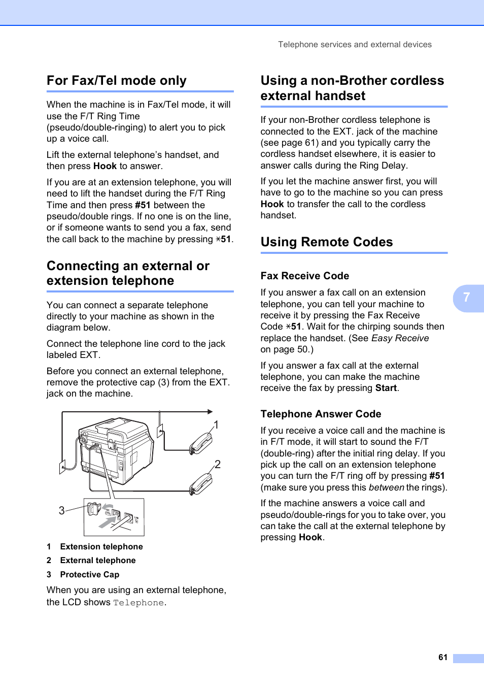 For fax/tel mode only, Connecting an external or extension telephone, Using a non-brother cordless external handset | Using remote codes, Fax receive code, Telephone answer code, 7for fax/tel mode only | Brother MFC-9120CN User Manual | Page 77 / 264