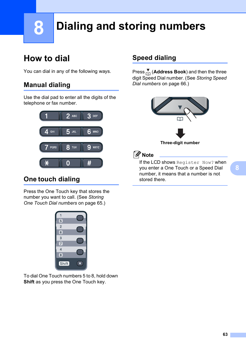8 dialing and storing numbers, How to dial, Manual dialing | One touch dialing, Speed dialing, Dialing and storing numbers, Manual dialing one touch dialing speed dialing | Brother MFC-9120CN User Manual | Page 79 / 264