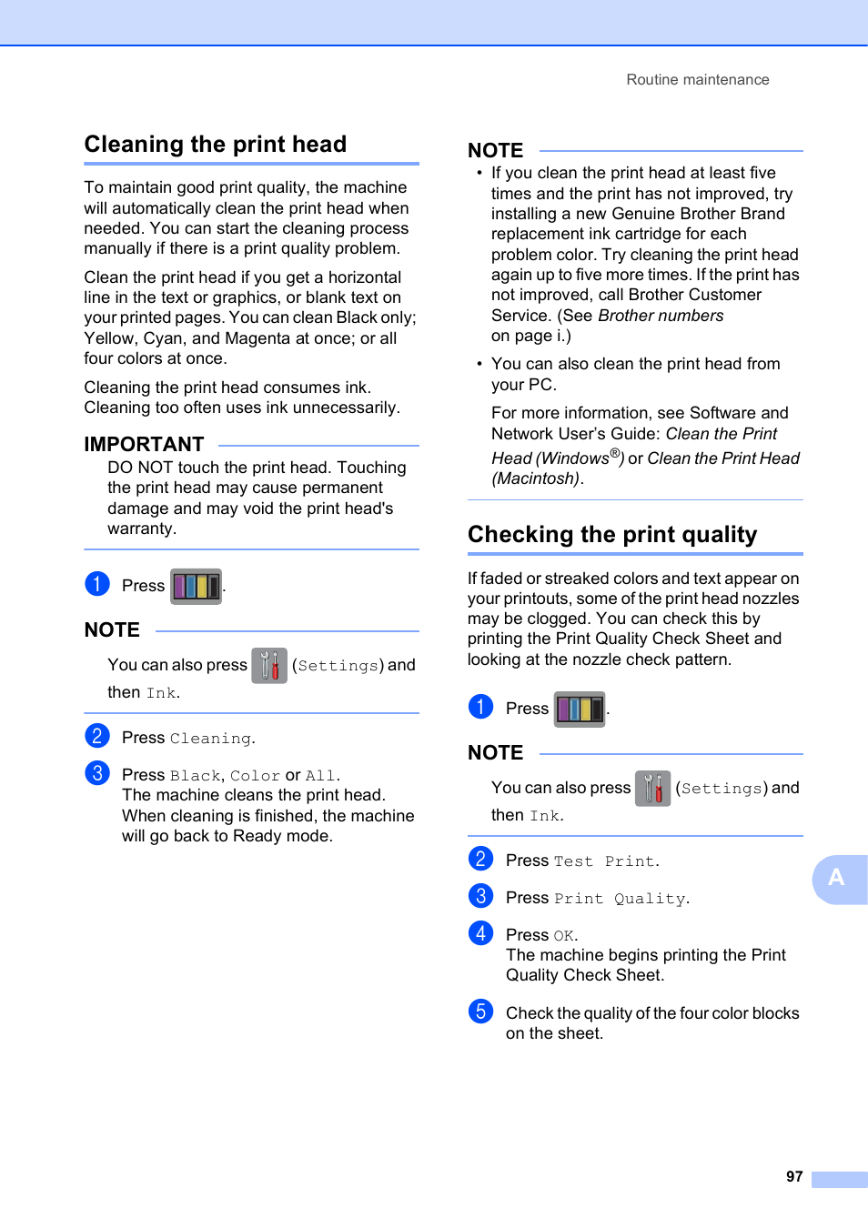 Cleaning the print head, Checking the print quality, Cleaning the print head checking the print quality | Acleaning the print head, Important | Brother MFC-J6720DW User Manual | Page 111 / 219