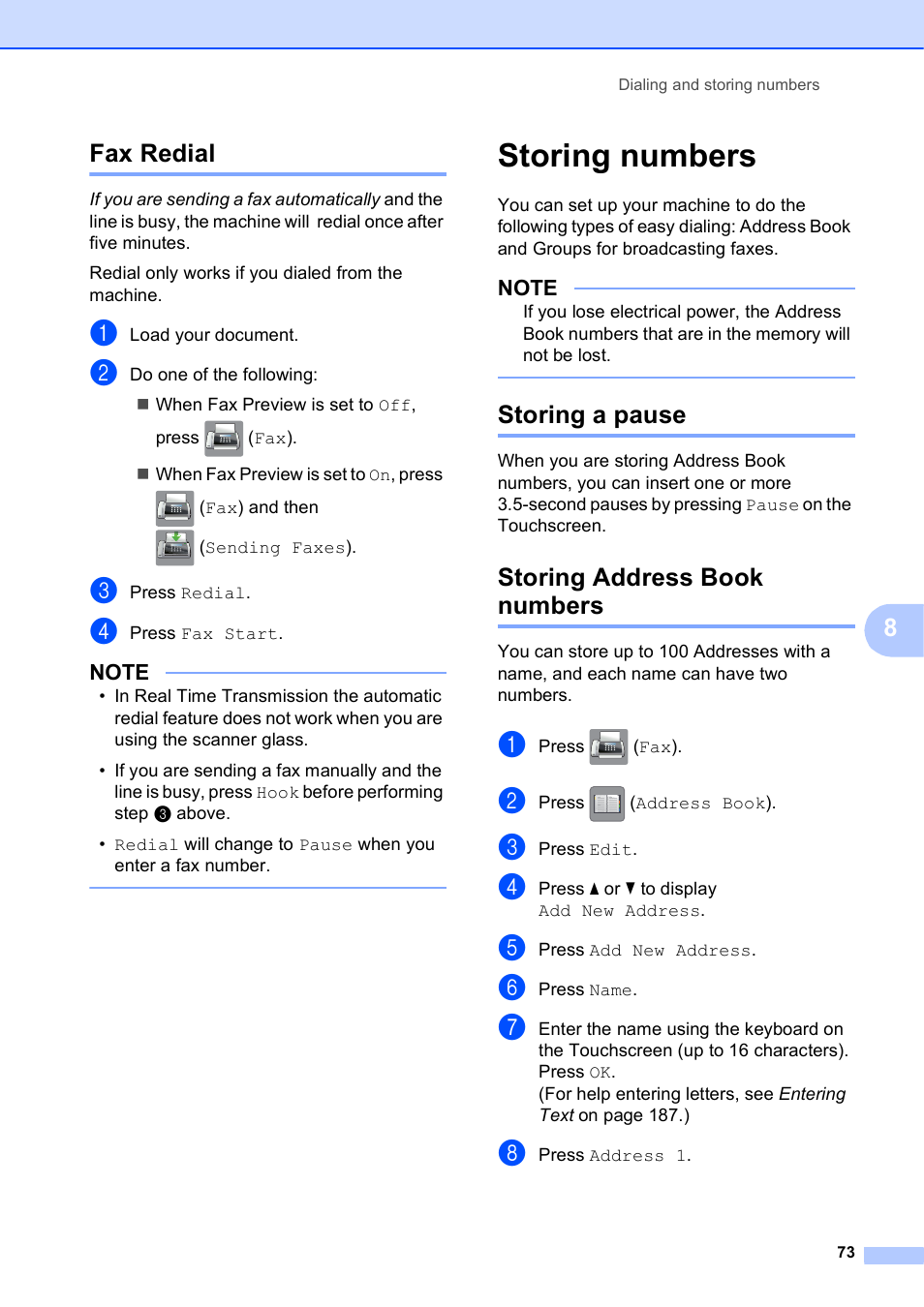 Fax redial, Storing numbers, Storing a pause | Storing address book numbers, Storing a pause storing address book numbers, 8fax redial | Brother MFC-J6720DW User Manual | Page 87 / 219