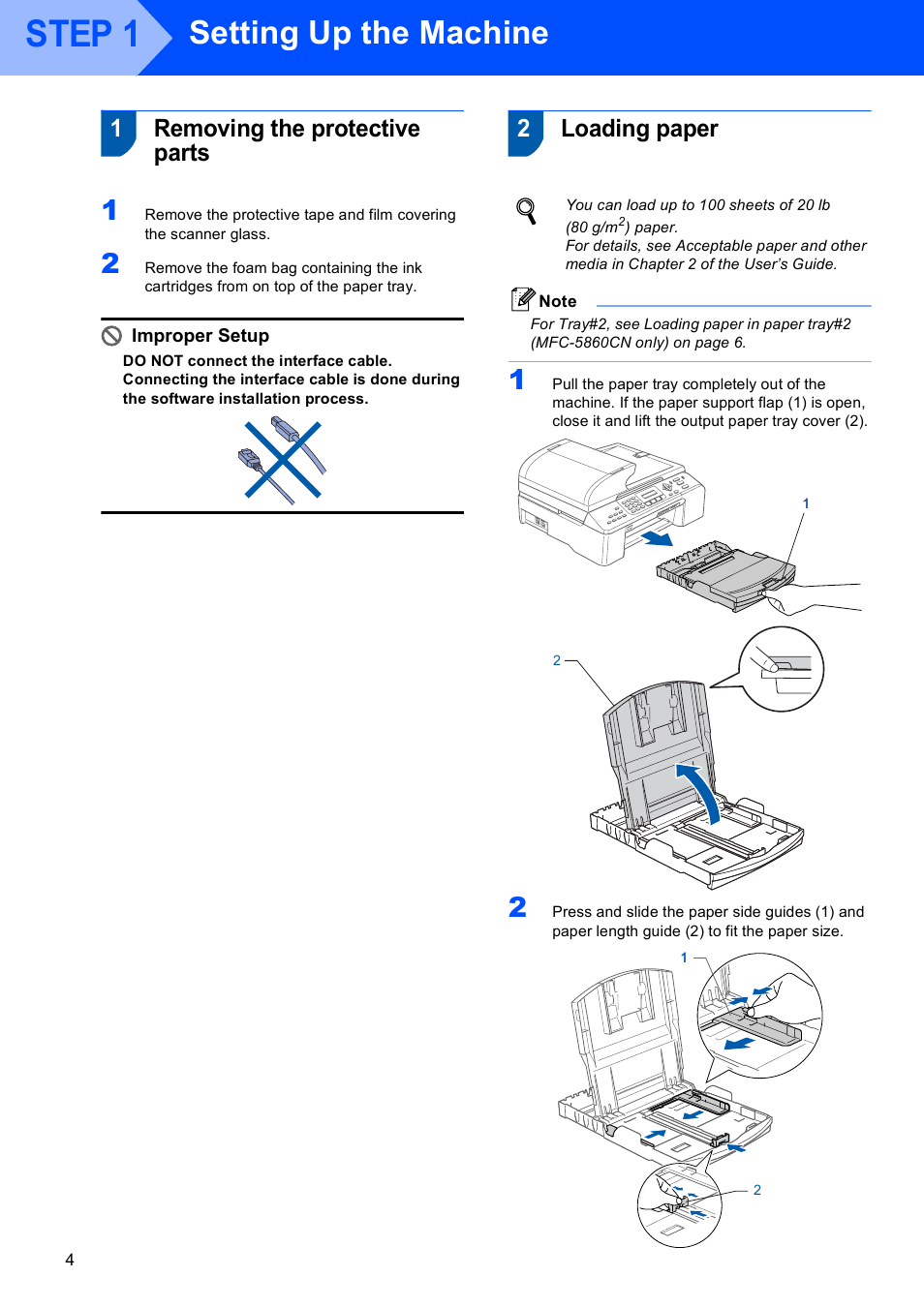 Step 1 setting up the machine, 1 removing the protective parts, 2 loading paper | Step 1, Setting up the machine, Removing the protective parts loading paper, 1removing the protective parts, 2loading paper | Brother MFC-5860CN User Manual | Page 6 / 34