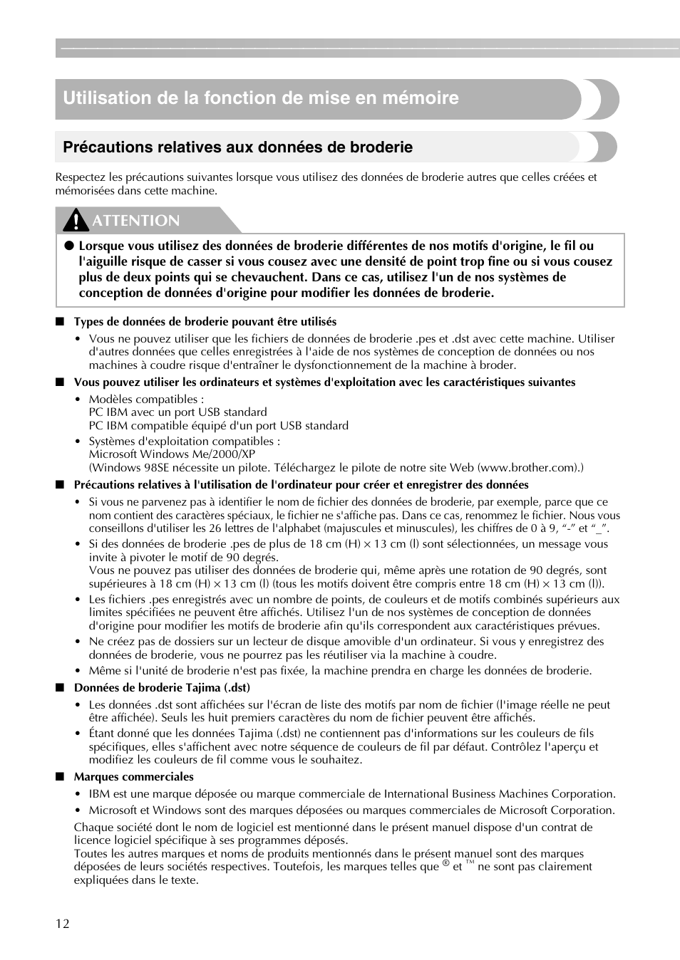 Utilisation de la fonction de mise en mémoire, Précautions relatives aux données de broderie, Attention | Brother PE-700II 750DUSB User Manual | Page 14 / 40