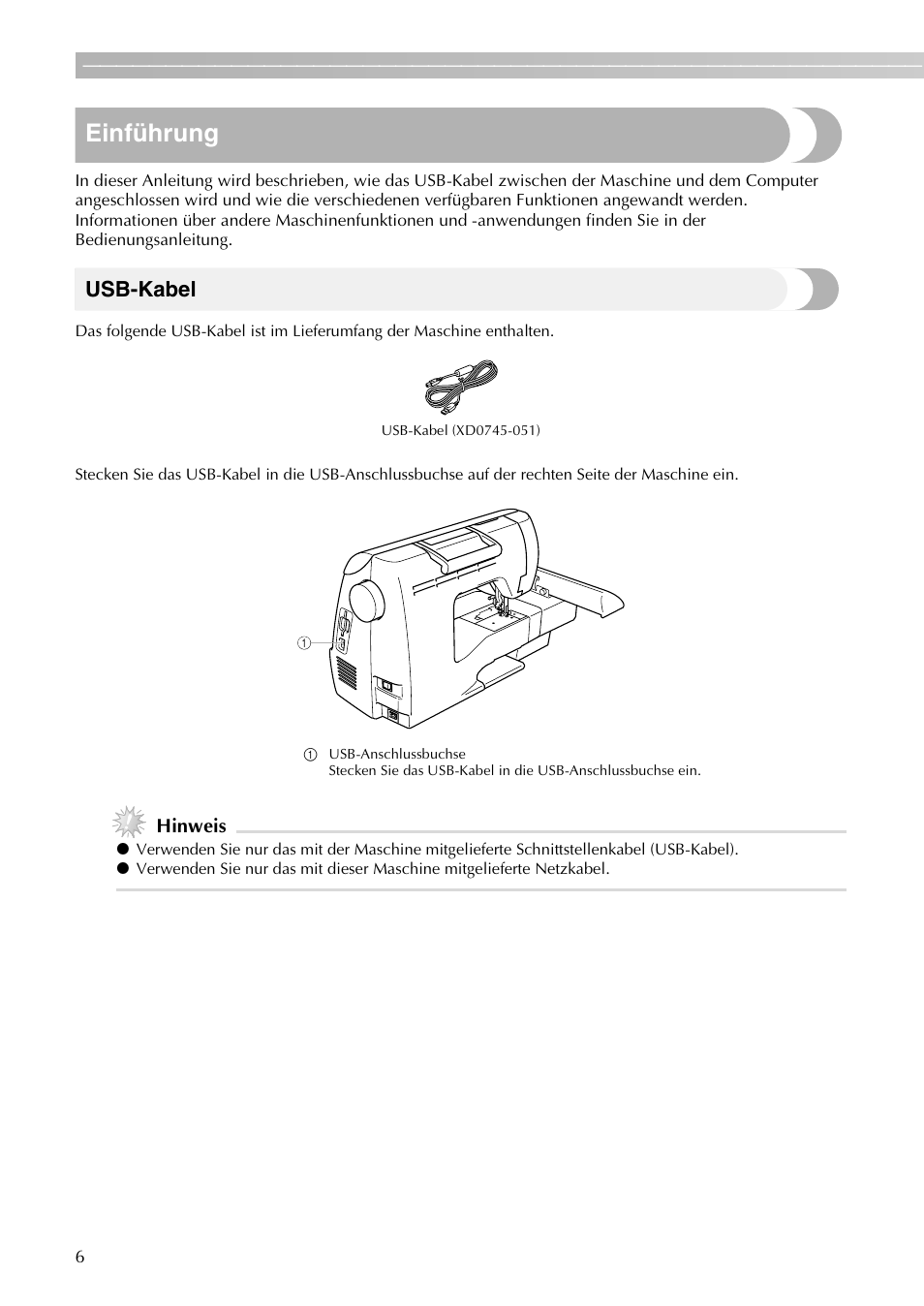 Einführung, Usb-kabel | Brother PE-700II 750DUSB User Manual | Page 8 / 40