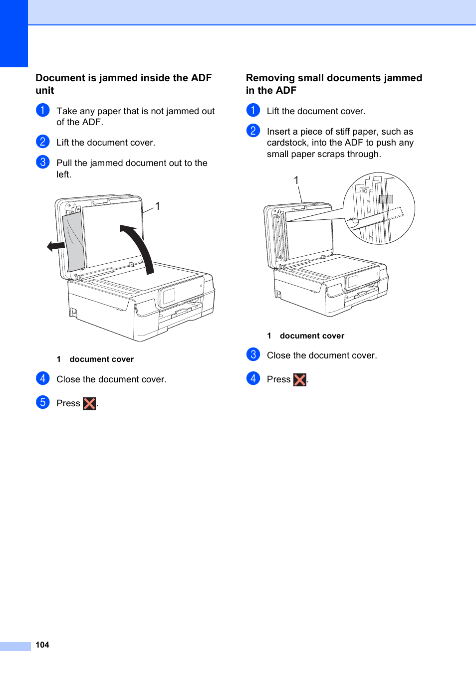 Document is jammed inside the adf unit, Removing small documents jammed in the adf | Brother MFC-J650DW User Manual | Page 118 / 203