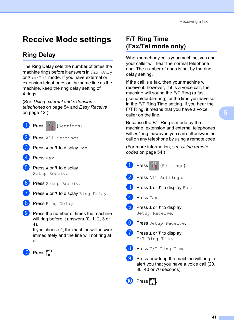 Receive mode settings, Ring delay, F/t ring time (fax/tel mode only) | Ring delay f/t ring time (fax/tel mode only) | Brother MFC-J650DW User Manual | Page 55 / 203