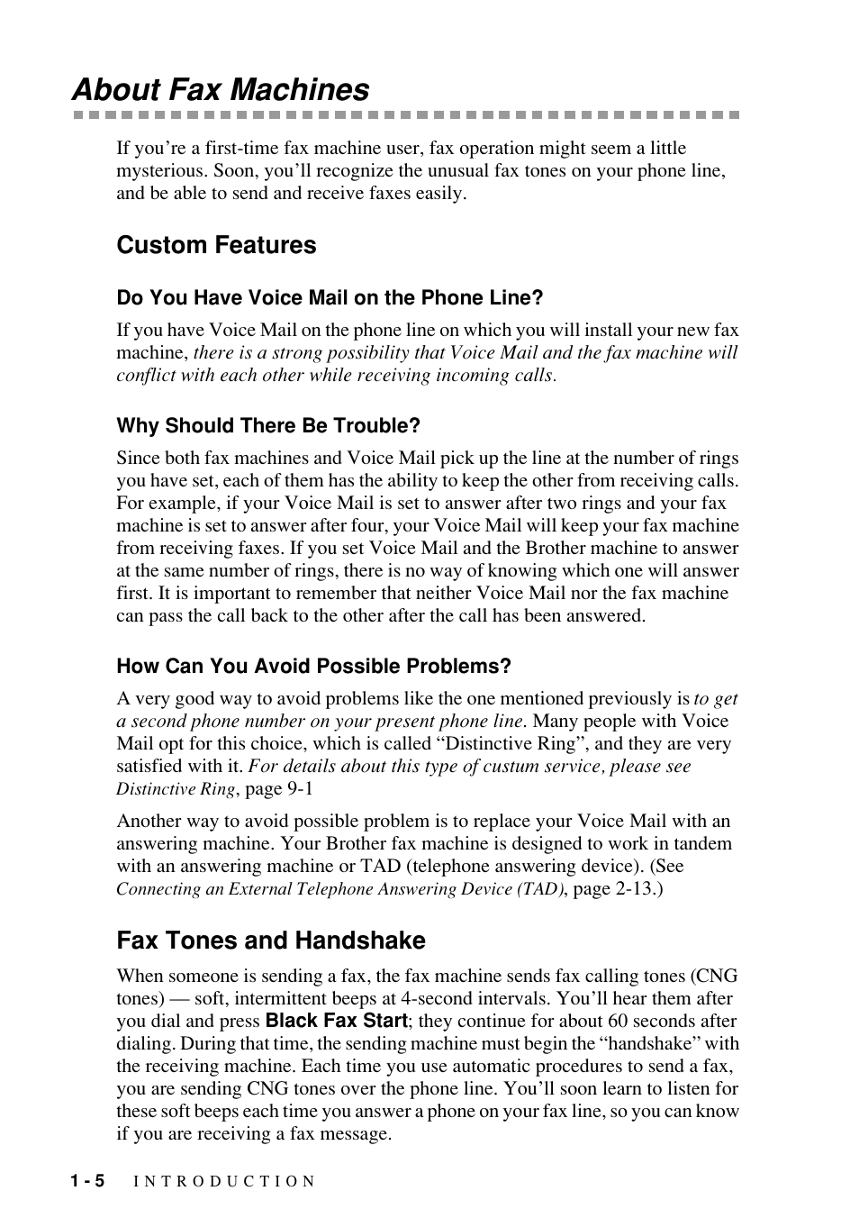 About fax machines, Custom features, Do you have voice mail on the phone line | Why should there be trouble, How can you avoid possible problems, Fax tones and handshake, About fax machines -5, Custom features -5, Fax tones and handshake -5 | Brother FAX-1800C User Manual | Page 22 / 144