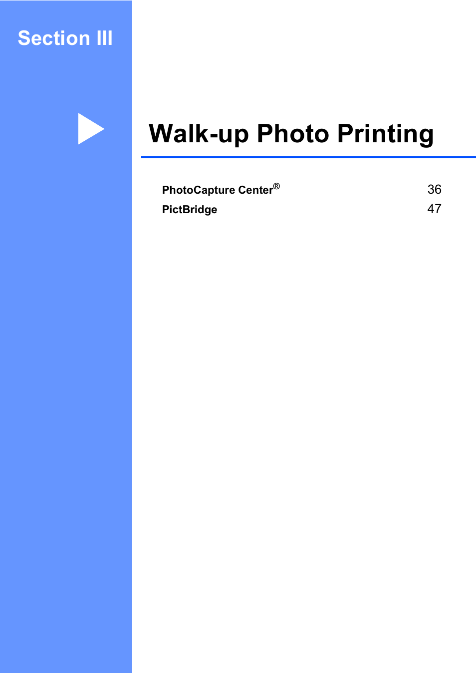 Section iii:walk-up photo printing, Section iii walk-up photo printing, Walk-up photo printing | Brother DCP-330C User Manual | Page 47 / 116