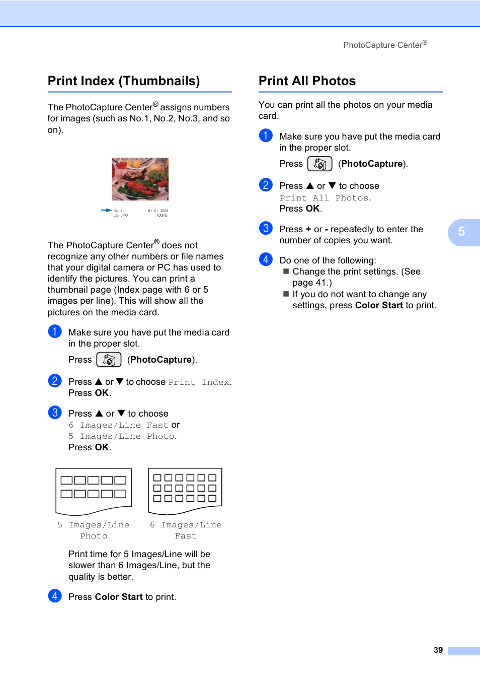 Print index (thumbnails), Print all photos, Print index (thumbnails) print all photos | 5print index (thumbnails) | Brother DCP-330C User Manual | Page 51 / 116