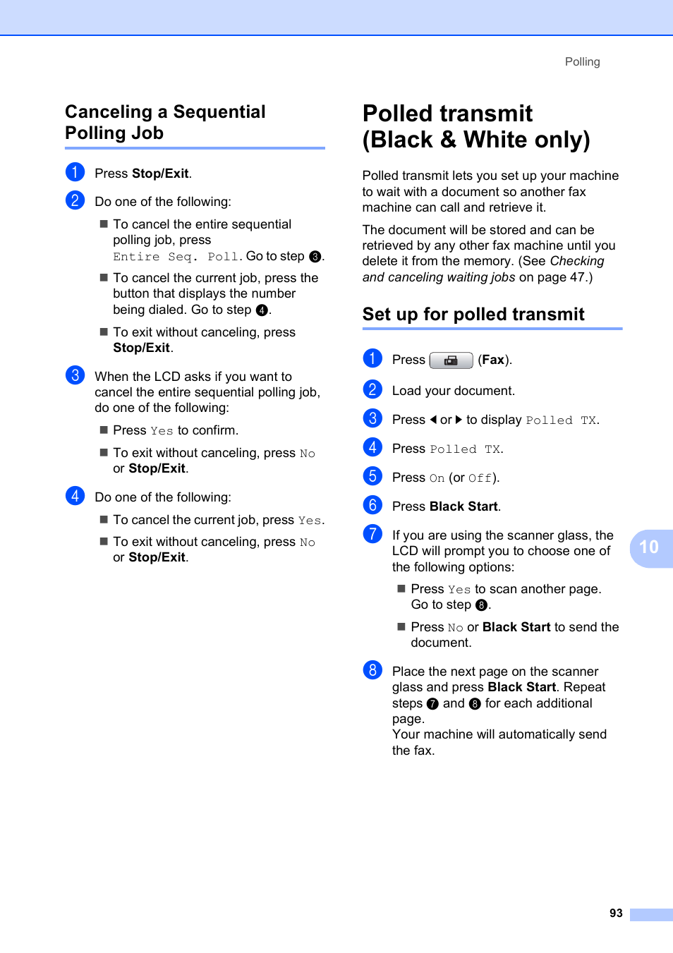 Canceling a sequential polling job, Polled transmit (black & white only), Set up for polled transmit | 10 canceling a sequential polling job | Brother MFC 6890CDW User Manual | Page 109 / 248
