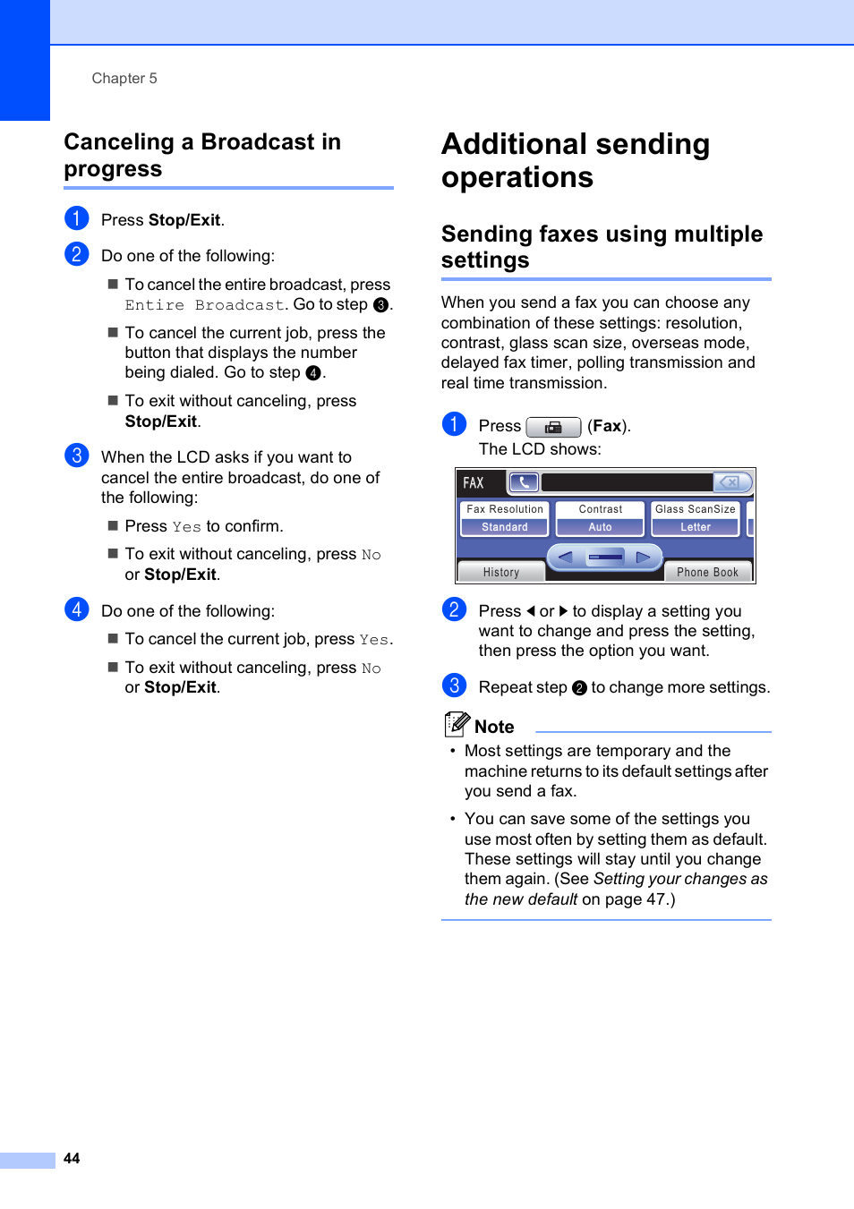 Canceling a broadcast in progress, Additional sending operations, Sending faxes using multiple settings | Brother MFC 6890CDW User Manual | Page 60 / 248