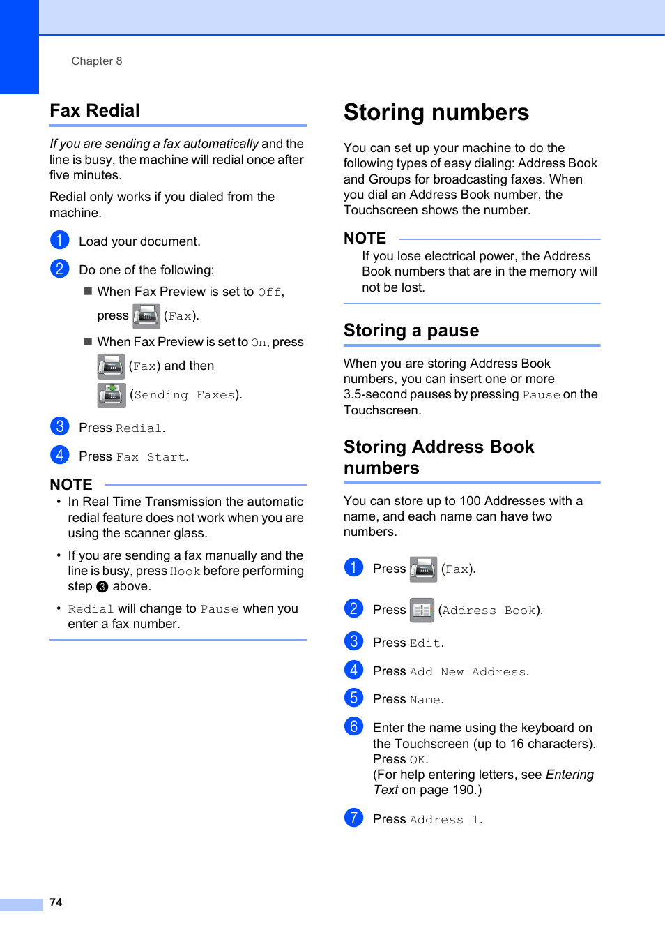 Fax redial, Storing numbers, Storing a pause | Storing address book numbers, Storing a pause storing address book numbers | Brother MFC-J6920DW User Manual | Page 88 / 223