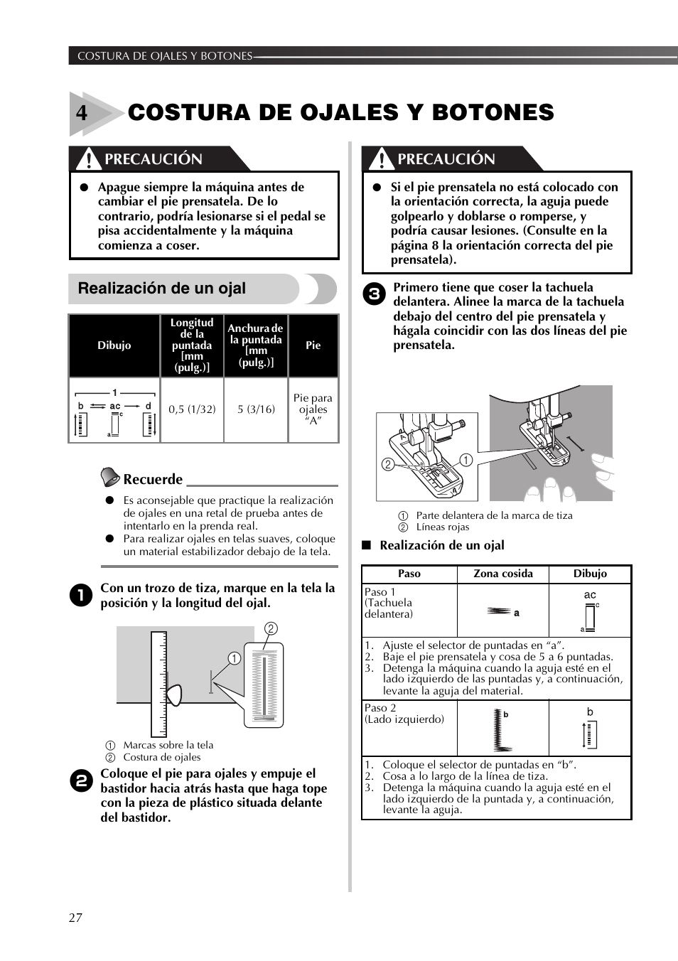 4costura de ojales y botones, Realización de un ojal, Precaución | Recuerde | Brother LX2500 User Manual | Page 72 / 92