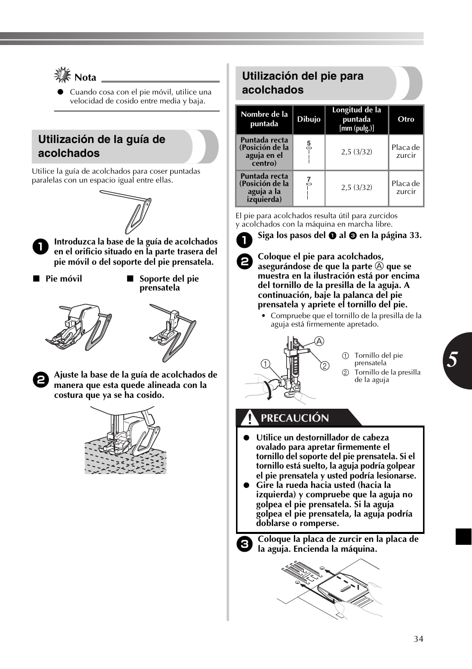 Utilización de la guía de acolchados, Utilización del pie para acolchados, Precaución | Nota, 21 a | Brother LX2500 User Manual | Page 79 / 92