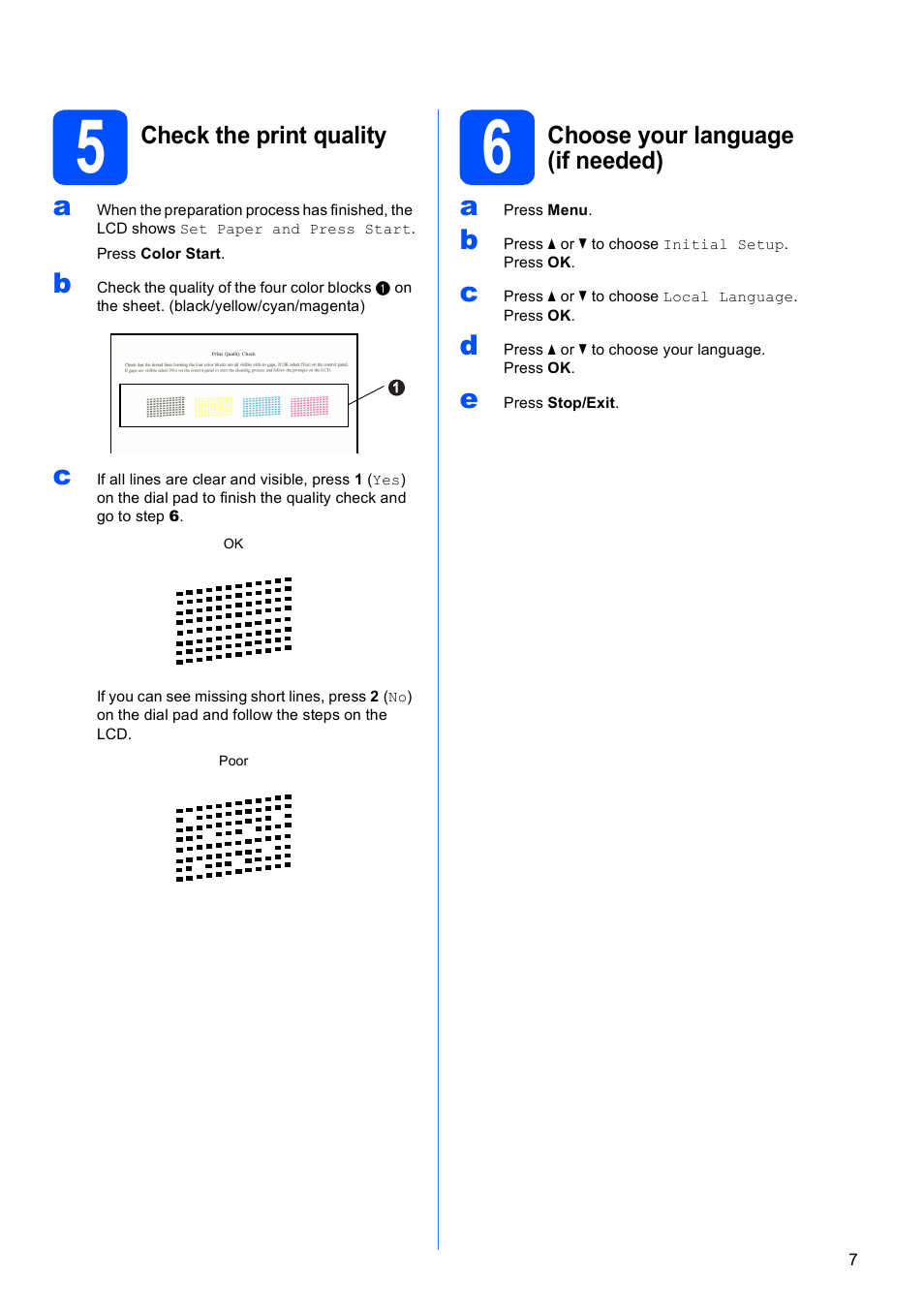 5 check the print quality, 6 choose your language (if needed) | Brother MFC-J615W User Manual | Page 7 / 40