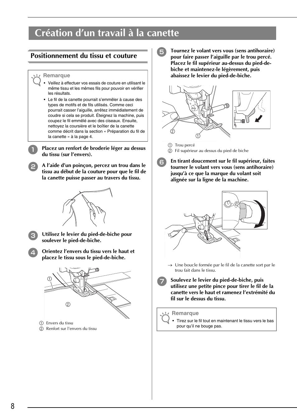 Création d’un travail à la canette, Positionnement du tissu et couture | Brother Innov-is 4750D User Manual | Page 34 / 88