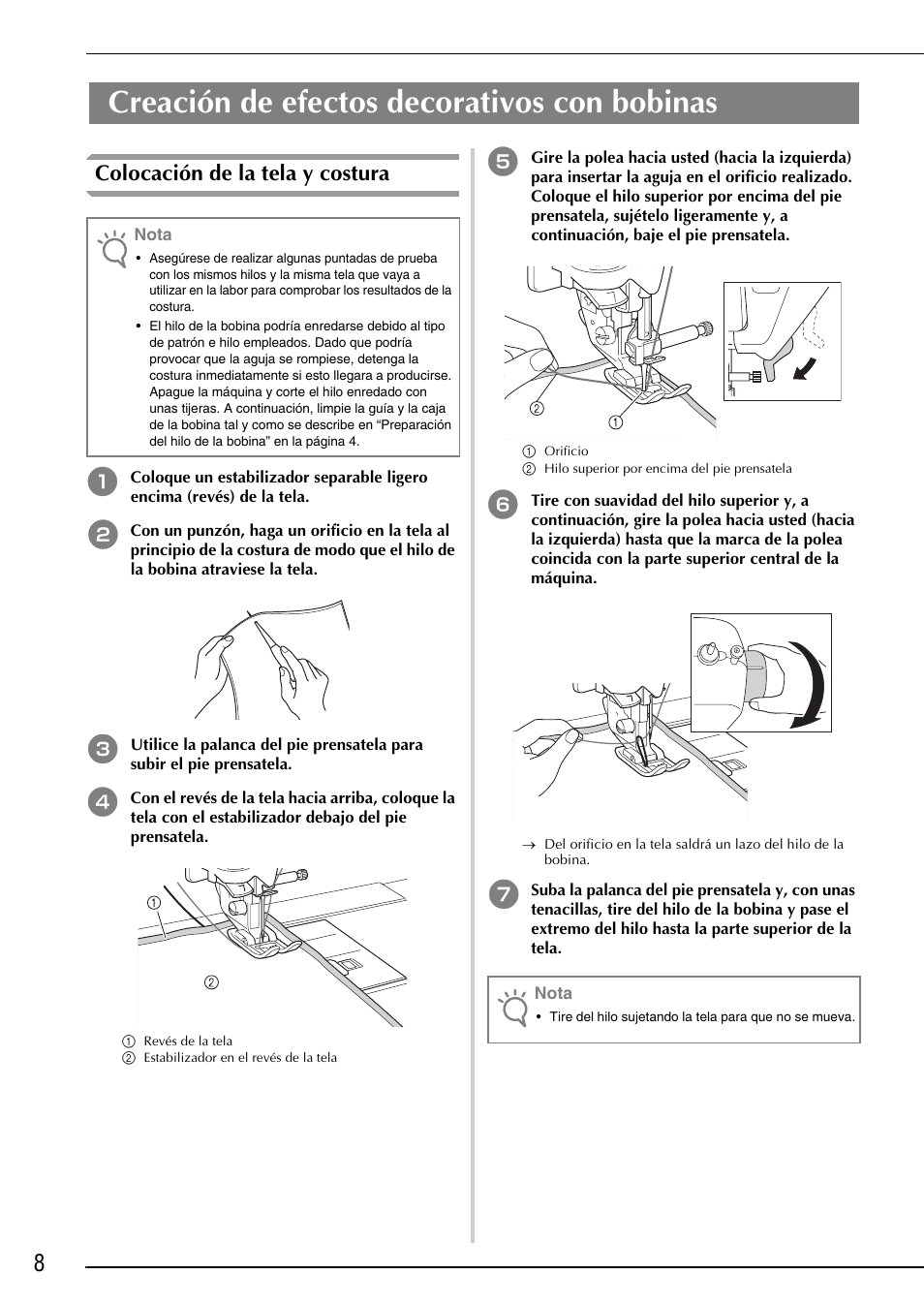 Creación de efectos decorativos con bobinas, Colocación de la tela y costura | Brother Innov-is 4750D User Manual | Page 70 / 88